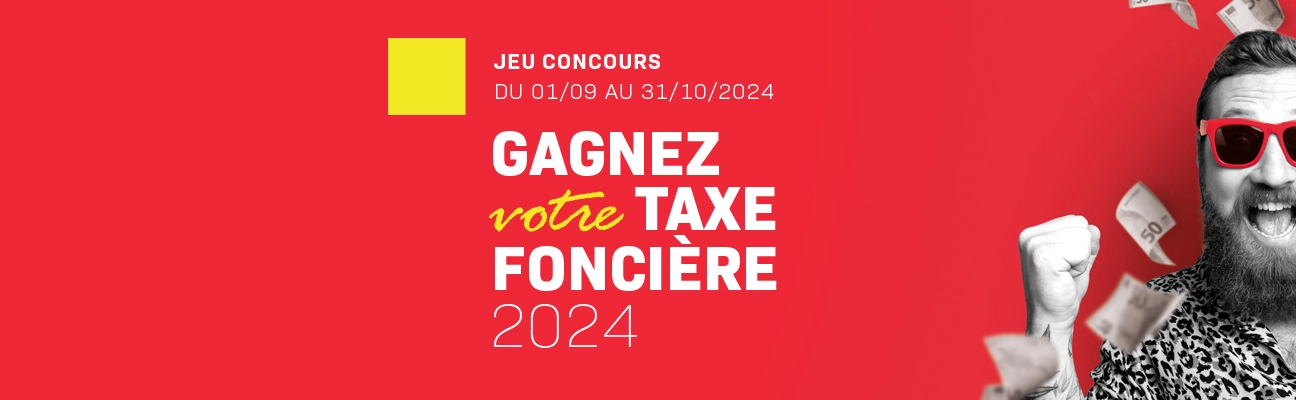 Grand jeu-concours "Gagnez votre taxe foncière 2024" !